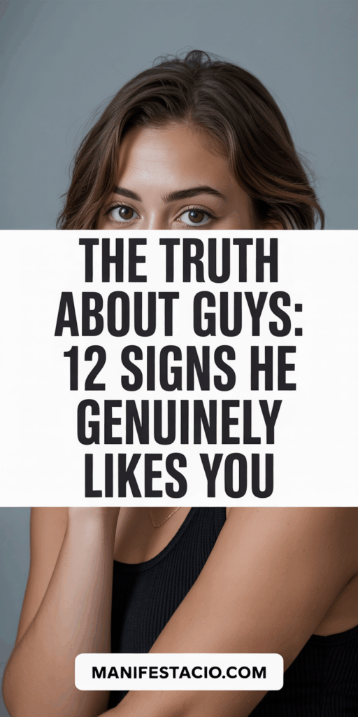 How to Know If He Really Likes You: 12 Signs He’s Into You (And Not Just Playing Around)