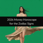 2026 Money Forecast Horoscope for the Zodiac Signs